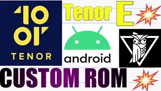 Tenor(10.or) E custom rom | Tenor(10.or) G users check description.