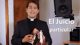 EL JUICIO PARTICULAR