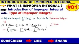 #01 Introduction of improper integral in hindi | What is improper Integral