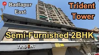 Semi-Furnished 2BHK Flat For Sale in Trident Tower, Katrap, Badlapur East