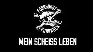Fornhorst - Mein Scheiss Leben