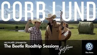 The Beetle Roadtrip Sessions - Corb Lund performs on his Alberta family ranch