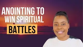 Anointing To Win Spiritual Battles | Breaking Limitations