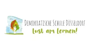 Lust am Lernen! Wir gr&uuml;nden die Demokratische Schule D&uuml;sseldorf