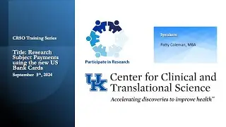 CRSO Training Series: Research Subject Payments using the new US Bank Cards