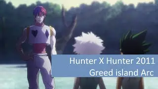 Hunter X Hunter 2011 - Greed Island Arc Review
