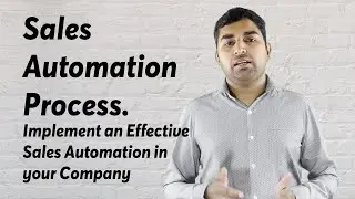 Sales Automation Process. How to Implement an Effective Sales Automation in your Company?