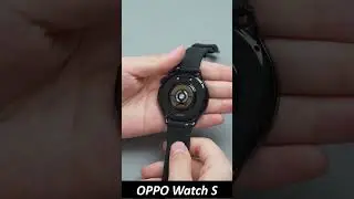 OPPO Watch S Hands-on