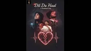 DIL DA HAAL  / Harry bhullar ft.shavi / lucxy producer by jashan