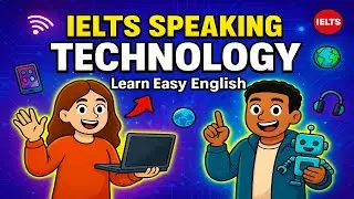 IELTS Speaking Practice: Technology 📱💻 | Sample Answers & Vocabulary | Easy English with Emma & Ben