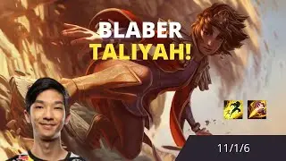 BLABER PLAYS TALIYAH JUNGLE 11/1/6 | PRO PLAYER REPLAY