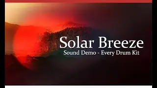 Maschine Expansion - Solar Breeze - Sound Demo (Every Drum Kit)