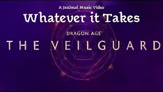 Dragon Age: The Veilguard - Whatever it Takes (A Fan-made Video)