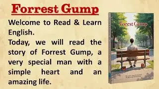 Forrest Gump | Reading Practice | Graded Reader | B1 Level | Story book