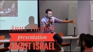 ANUZ THAPA'S PRESENTATION ABOUT ISRAEL