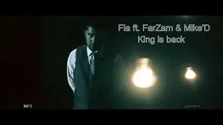 Fia ft. FarZam & Mike'D -  King is back (ex. King records in TJK)