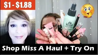 Shop Miss A 2020 Haul + Try On | $1 Makeup, is it worth the price?