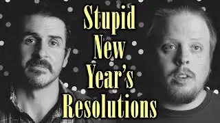 Stupid New Year's Resolutions
