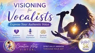 Vocalist Spiritual Tool/Improve Singing/Internal Guidance of Your Art/Visioning