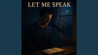 Let Me Speak