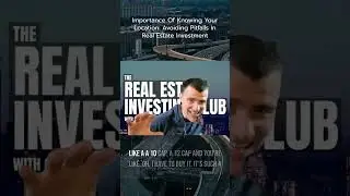 Importance Of Location Awareness In Real Estate Investing