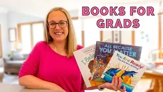 BOOKS FOR GRADS 2023 | Picture Books for Graduates | Graduation Gifts