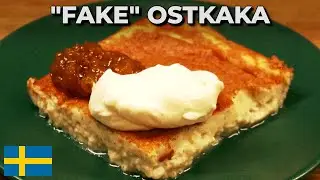 Swedish 'Ostkaka': Cottage Cheese Edition
