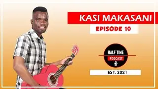#10 | Kasi Makasani on Art, Knitting, Rasta, Drawing School,Prince Rangani & Music Career