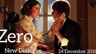 ZERO Movie Dialogue | ShahRukh Khan & Anushka Sharma | 24 December 2019