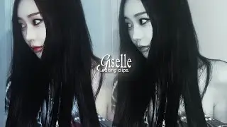 giselle editing clips