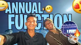 Annual function 🥳🍾 & khanee me bohot maja aya 💀😅…!!