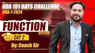 DAY 2 | NDA 151 DAYS CHALLENGE | NDA-1-2024 | FUNCTION | CLASS 2 | COACH SIR
