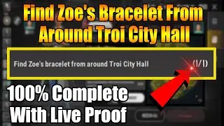 Find Zoe's Bracelet From Around Troi City Hall | SP Story Mission