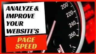 How to analyze and improve your web page's loading time (Page speed)