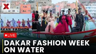 Dakar Fashion Show LIVE: Models Glide On Fishing Boats, Celebrating Ocean-Themed Designs | Africa