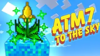 ALLTHEMODIUM SEEDS & MAGICAL SOIL! EP13 | Minecraft ATM7: To The Sky [Modded Questing SkyBlock]