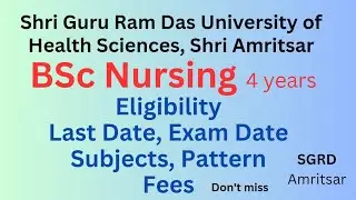 BSc Nursing at Sri Guru Ram Das University SGRD Admissions 2024 Complete Details