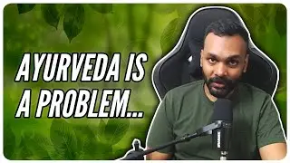 Here's what's wrong with Ayurveda and other Alternative Medicines