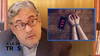 Los EFECTOS de la PORNOGRAFÍA | Juan Manuel de Prada en A la de TRES