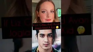 If Liz Gillies & Avan Jogia Had A Kid 🤔