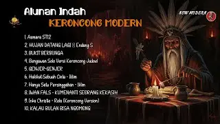 Mix - FULL ALBUM KERONCONG MODERN 2025 || NEW NORMAL KERONCONG ASMARA ST12 | HUJAN ADATNG L
