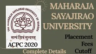 MSU, Baoda: Placement, Cut-off, Fees, Facilities, Complete Details