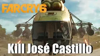 Far Cry 6 Boss Fight - How to Kill Jos&eacute; Castillo
