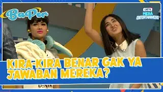 Apakah Jawaban Mereka Benar? | BAPER | EPS.13-14 (4/10)