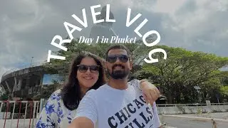 Welcome to Phuket 🇹🇭 | Day 1 in Paradise 🏖️ | ViniVjVlogs 📹 | Vlog 49