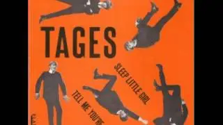 Tages -  Sleep Little Girl