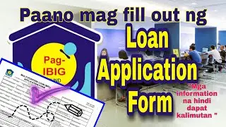 Pag-IBIG Loan Application Form |  GUIDE | Tamang Pag Fill-out Para Sa Online Application