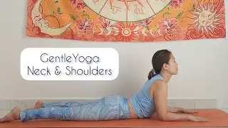 30 mins Gentle Yoga for Beginners on Neck and Shoulders