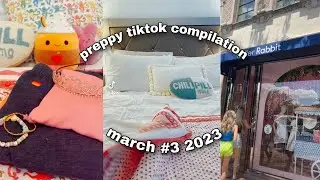 PREPPY TIKTOK COMPILATION #3💘⋆·˚ ༘ *