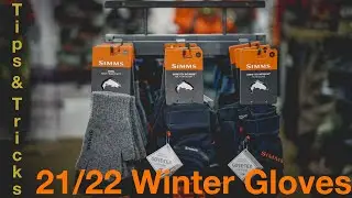 Tips and Tricks: Glove Choices for Winter 2021/2022
